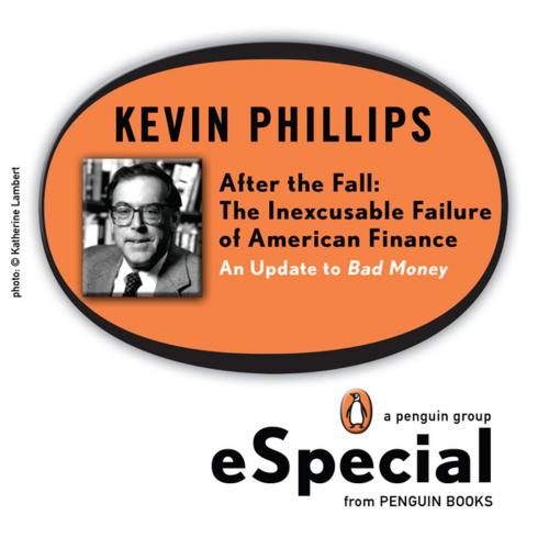 Cover of the book After the Fall by Kevin Phillips, Penguin Publishing Group
