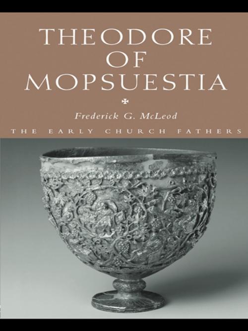 Cover of the book Theodore of Mopsuestia by Frederick McLeod, Taylor and Francis