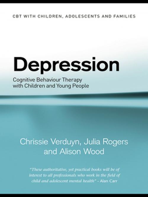 Cover of the book Depression by Chrissie Verduyn, Julia Rogers, Alison Wood, Taylor and Francis