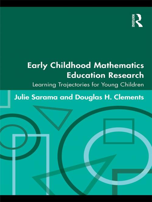 Cover of the book Early Childhood Mathematics Education Research by Julie Sarama, Douglas H. Clements, Taylor and Francis