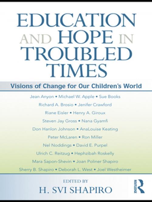 Cover of the book Education and Hope in Troubled Times by , Taylor and Francis