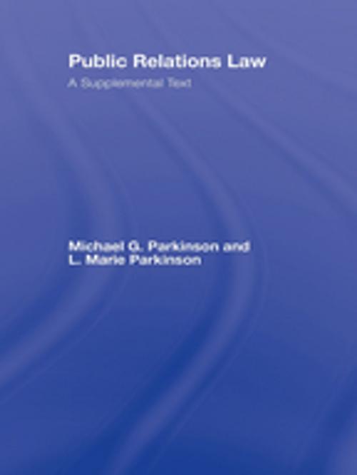 Cover of the book Public Relations Law by L. Marie Parkinson, Michael G. Parkinson, Taylor and Francis