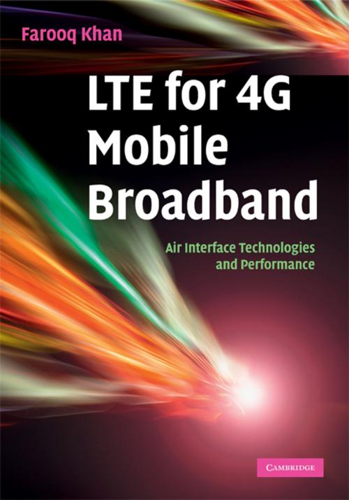 Cover of the book LTE for 4G Mobile Broadband by Farooq Khan, Cambridge University Press