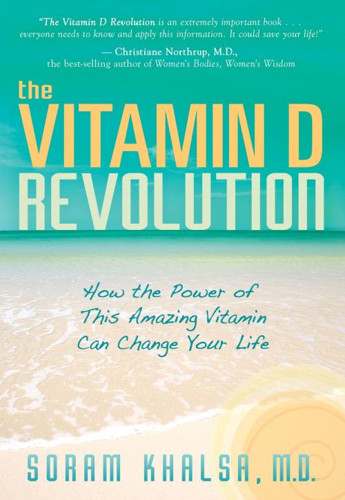 Cover of the book Vitamin D Revolution by Soram Khalsa, M.D., Hay House