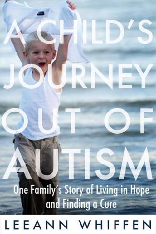 Cover of the book Child's Journey Out of Autism by Leeann Whiffen, Sourcebooks