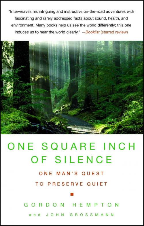 Cover of the book One Square Inch of Silence by Gordon Hempton, John Grossmann, Atria Books