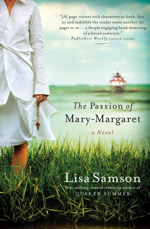 Cover of the book The Passion of Mary-Margaret by Lisa Samson, Thomas Nelson