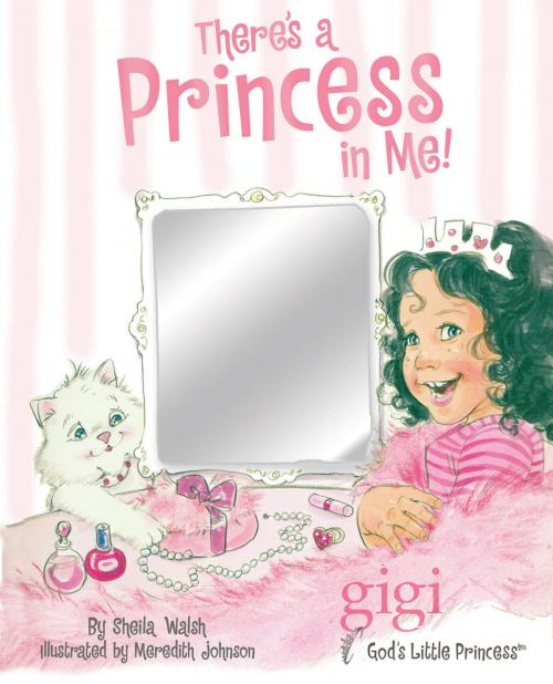 Cover of the book There's a Princess in Me by Sheila Walsh, Thomas Nelson