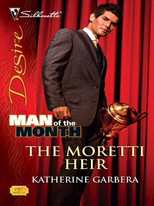 Cover of the book The Moretti Heir by Katherine Garbera, Silhouette
