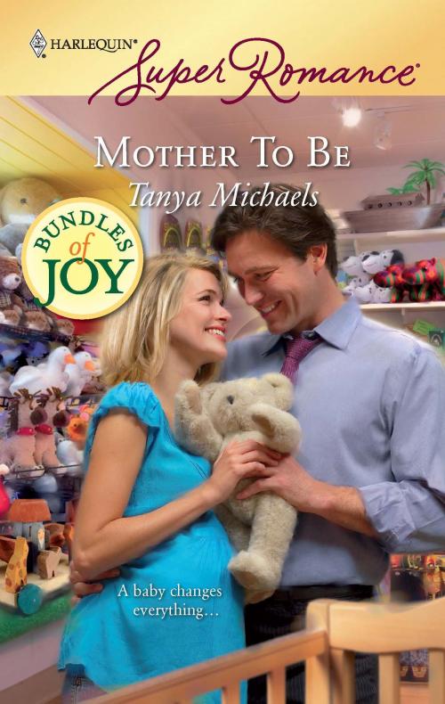 Cover of the book Mother To Be by Tanya Michaels, Harlequin