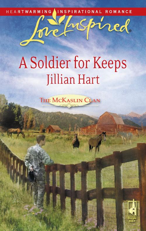 Cover of the book A Soldier for Keeps by Jillian Hart, Steeple Hill