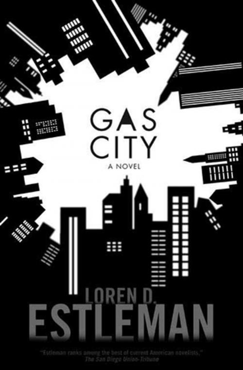 Cover of the book Gas City by Loren D. Estleman, Tom Doherty Associates