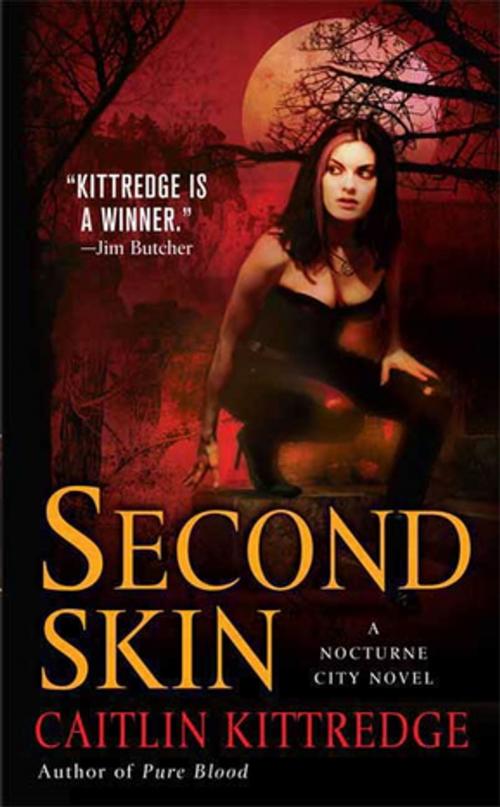 Cover of the book Second Skin by Caitlin Kittredge, St. Martin's Press