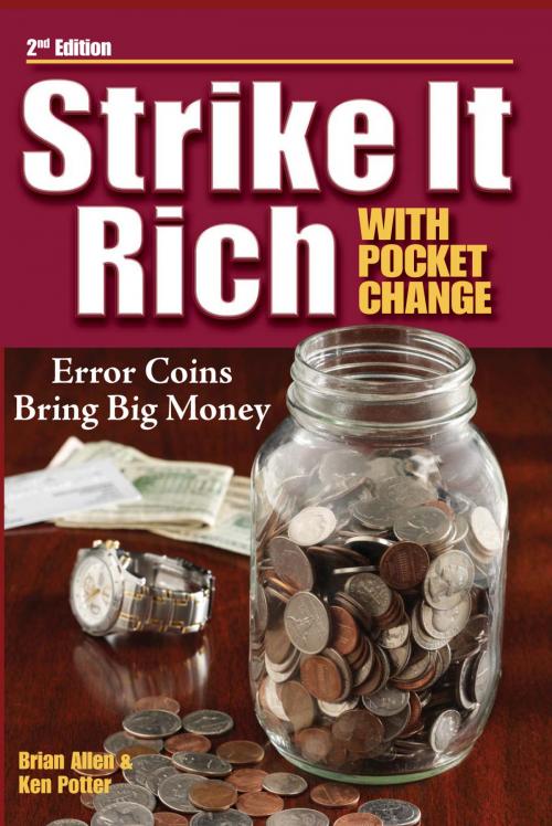 Cover of the book Strike It Rich with Pocket Change by Ken Potter, Brian Allen, Penguin Publishing Group