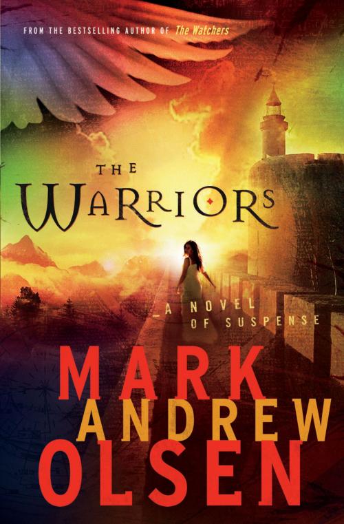 Cover of the book Warriors, The (Covert Missions Book #2) by Mark Andrew Olsen, Baker Publishing Group