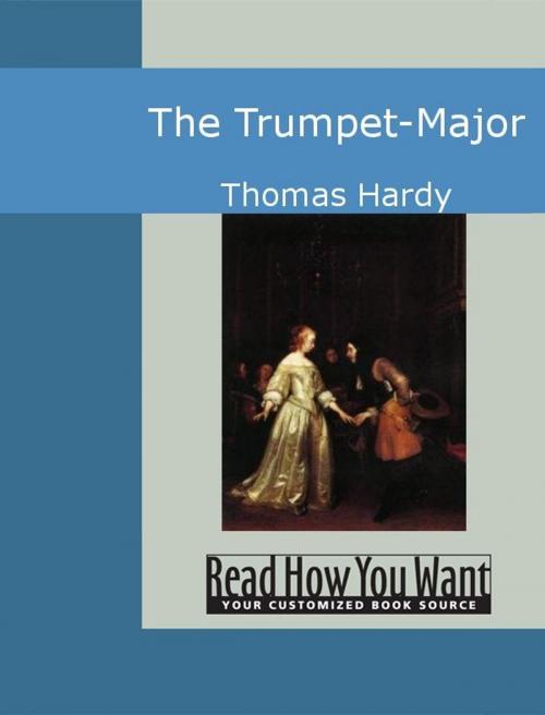 Cover of the book The Trumpet-Major by Hardy, Thomas, ReadHowYouWant