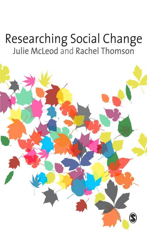 Cover of the book Researching Social Change by Rachel Thomson, Professor Julie McLeod, SAGE Publications