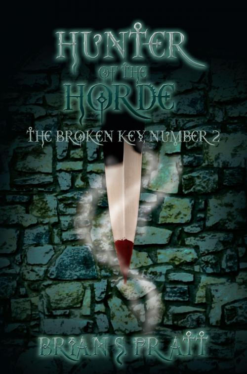 Cover of the book Hunter of the Horde: The Broken Key #2 by Brian S. Pratt, Brian S. Pratt