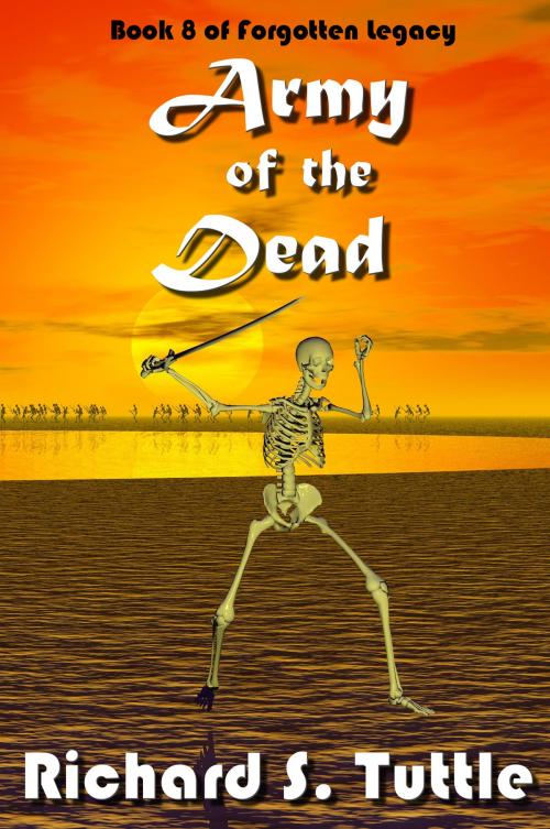 Cover of the book Army of the Dead (Forgotten Legacy #8) by Richard S. Tuttle, Richard S. Tuttle