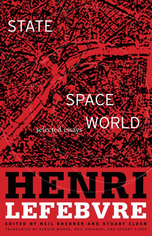 Cover of the book State, Space, World by Henri Lefebvre, University of Minnesota Press