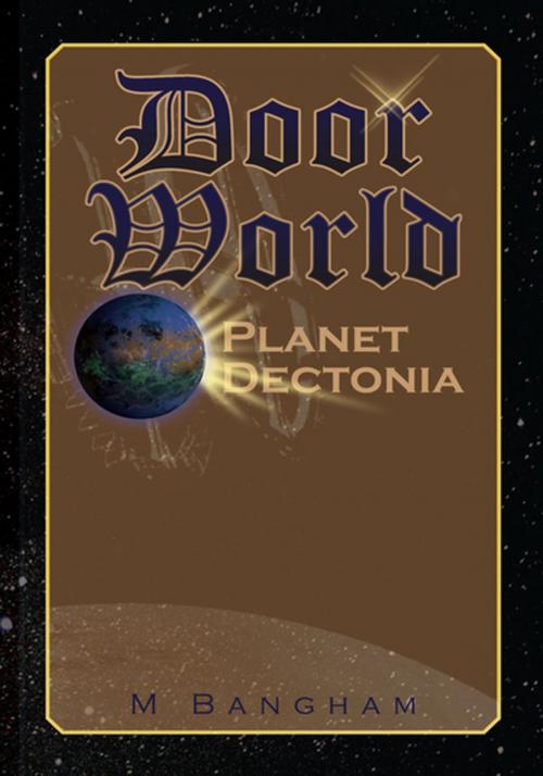 Cover of the book Door World by Michael E. Bangham, Xlibris US