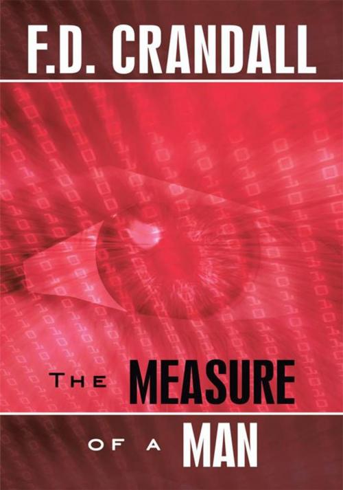 Cover of the book The Measure of a Man by F.D. Crandall, AuthorHouse
