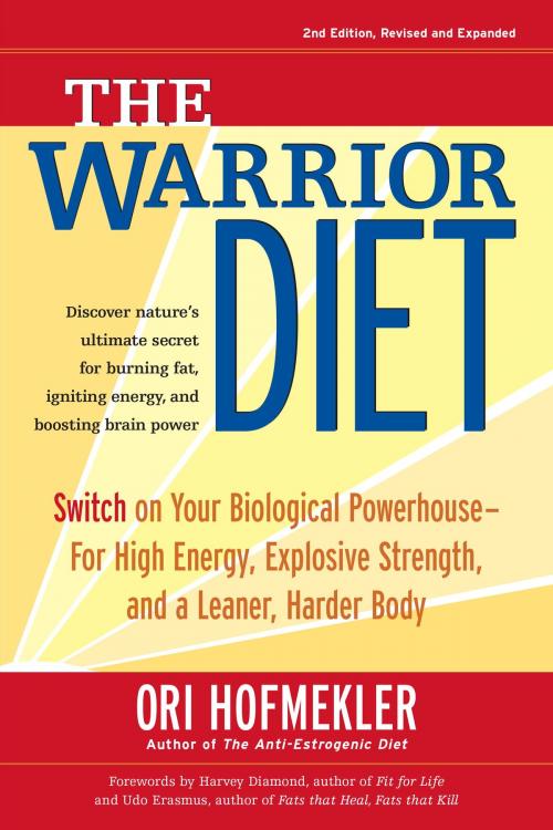 Cover of the book The Warrior Diet by Ori Hofmekler, North Atlantic Books