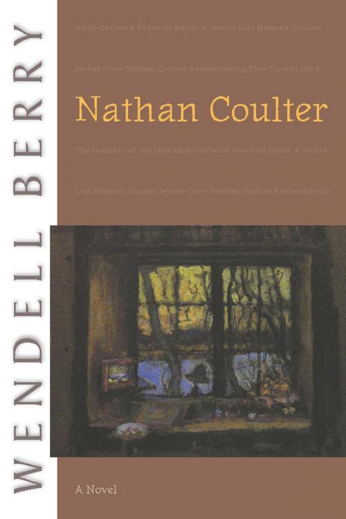 Cover of the book Nathan Coulter by Wendell Berry, Counterpoint