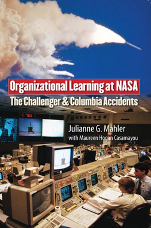 Cover of the book Organizational Learning at NASA by Julianne G. Mahler, Georgetown University Press