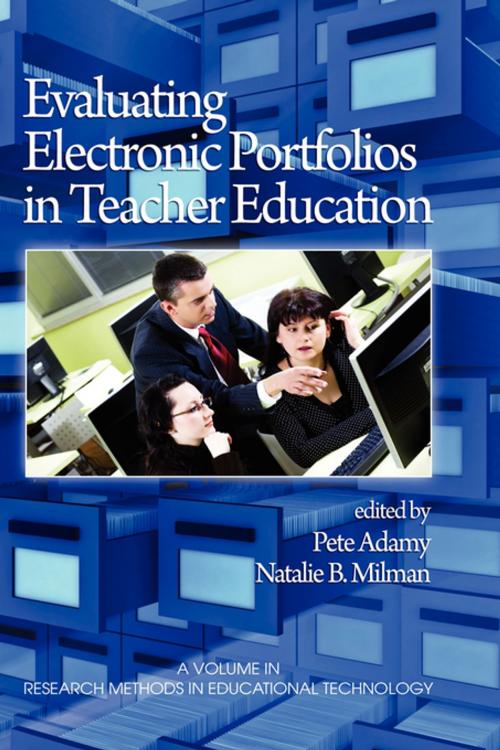 Cover of the book Evaluating Electronic Portfolios in Teacher Education by , Information Age Publishing