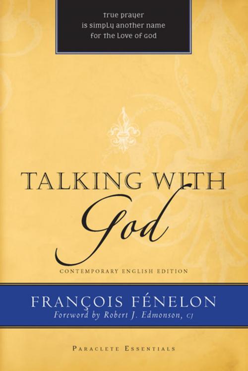 Cover of the book Talking with God by Francois Fénelon, Paraclete Press