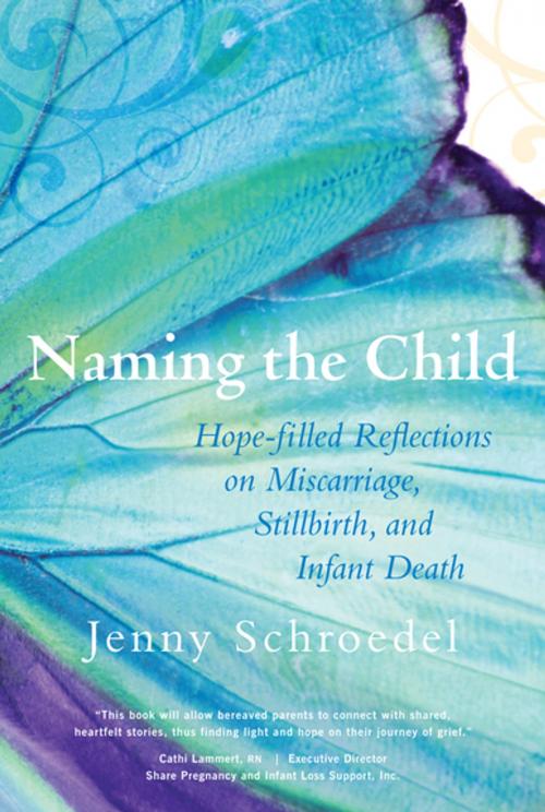 Cover of the book Naming the Child by Schroedel, Paraclete Press