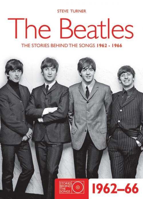 Cover of the book The Beatles 1962-66 by Steve Turner, Carlton Books Ltd