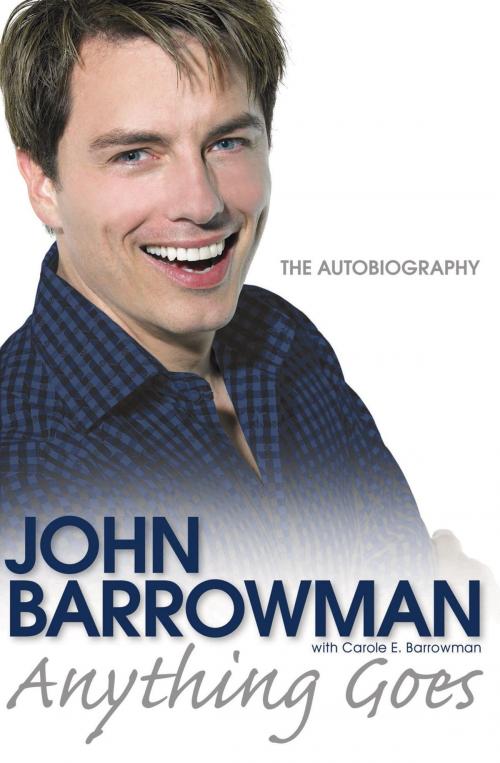 Cover of the book Anything Goes by John Barrowman, Carole E. Barrowman, Michael O'Mara