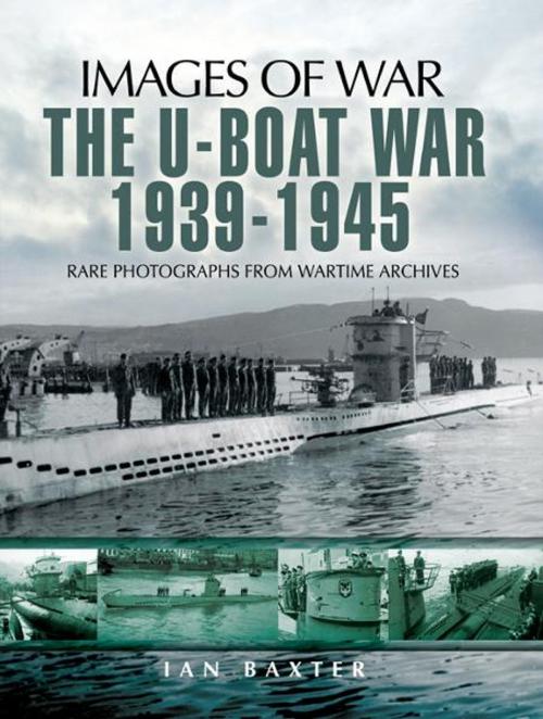 Cover of the book U-Boat War by Ian  Baxter, Pen and Sword