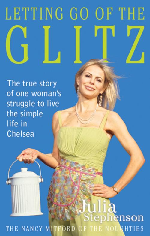Cover of the book Letting Go of the Glitz by Julia Stephenson, Crown House Publishing