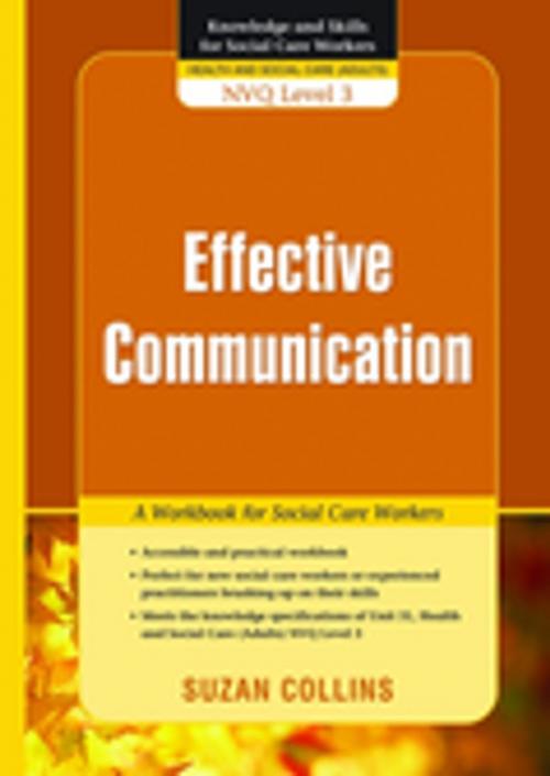 Cover of the book Effective Communication by Suzan Collins, Jessica Kingsley Publishers