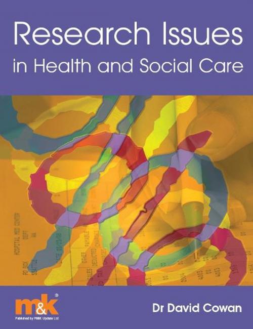 Cover of the book Research Issues in Health and Social Care by David Cowan, M&K Update Ltd