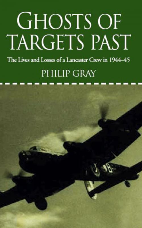 Cover of the book Ghosts of Targets Past by Philip Gray, Grub Street Publishing