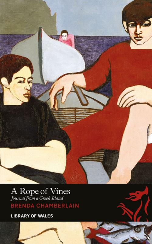 Cover of the book A Rope of Vines by Brenda Chamberlain, Parthian Books