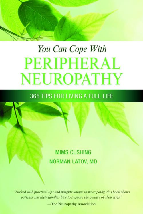 Cover of the book You Can Cope With Peripheral Neuropathy by Mims Cushing, Dr. Norman Latov, MD, PhD, Springer Publishing Company