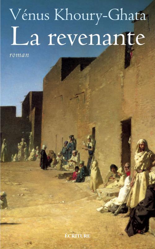Cover of the book La revenante by Vénus Khoury-Ghata, Ecriture