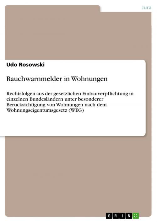 Cover of the book Rauchwarnmelder in Wohnungen by Udo Rosowski, GRIN Verlag