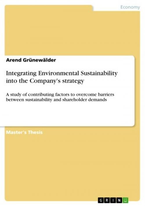 Cover of the book Integrating Environmental Sustainability into the Company's strategy by Arend Grünewälder, GRIN Publishing