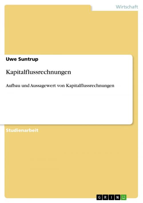 Cover of the book Kapitalflussrechnungen by Uwe Suntrup, GRIN Verlag