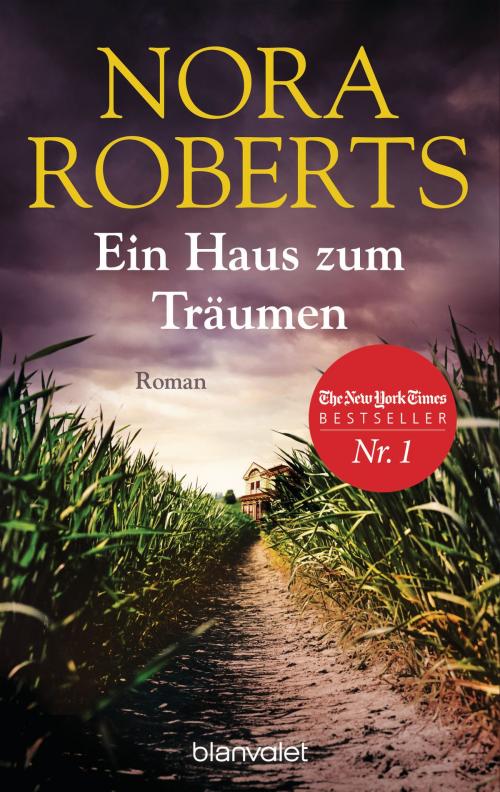 Cover of the book Ein Haus zum Träumen by Nora Roberts, Limes Verlag