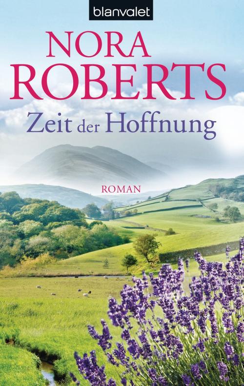 Cover of the book Zeit der Hoffnung by Nora Roberts, Blanvalet Taschenbuch Verlag