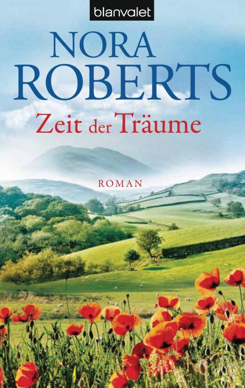 Cover of the book Zeit der Träume by Nora Roberts, Blanvalet Taschenbuch Verlag