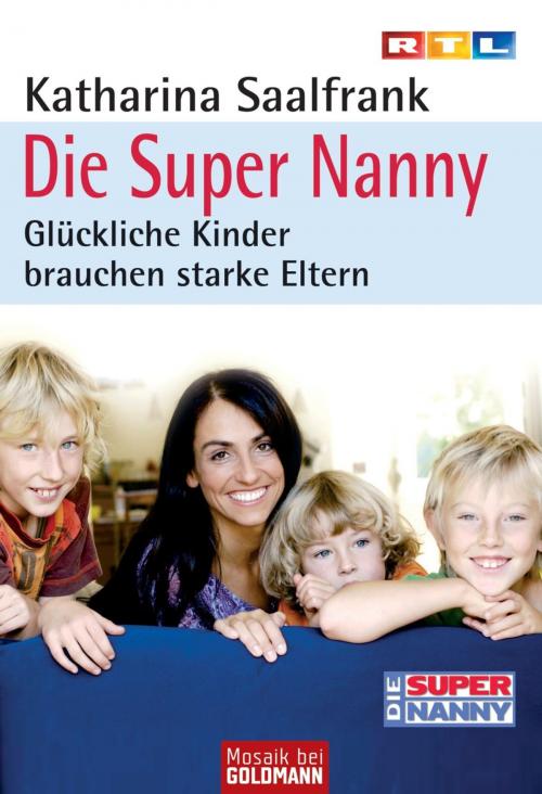 Cover of the book Die Super Nanny by Katharina Saalfrank, Mosaik