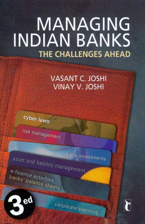 Cover of the book Managing Indian Banks by Vasant C Joshi, Vinay V Joshi, SAGE Publications